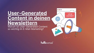 So nutzt du User-Generated Content in deinen Newslettern